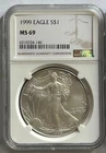 1999 $1 American Silver Eagle NGC MS69 Brown Label