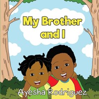 Ayesha Rodriguez | My Brother And I | Taschenbuch | Englisch (2020)