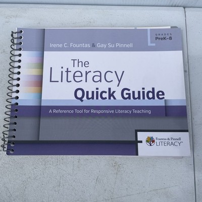 The Literacy Quick Guide: A Reference T- Irene Fountas, 0325051283, spiral-bound