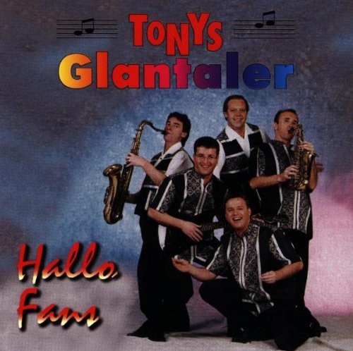 Tonys Glantaler Hallo Fans (CD)