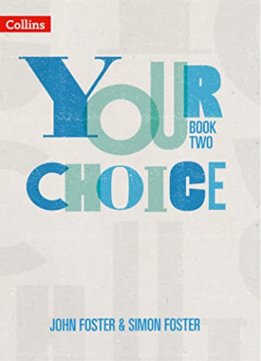 Your Choice Student Book 2: The Whole-School Solution f -  NEW Foster, John
