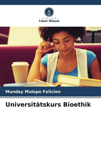 Munday Mulopo Felicien | UniversitäTskurs Bioethik | Taschenbuch | Deutsch-image