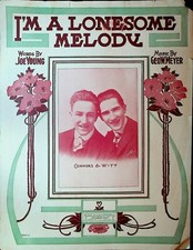 I'm a Lonesome Melody Sheet Music Connors & Witt 1915 George W Meyer