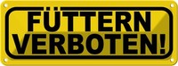 Blechschild 10X27 Cm FüTtern Verboten StraßEnschild Warnschild Hinweisschild Sic