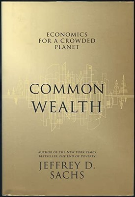 Common Wealth by Sachs, Jeffrey 1594201277 FREE Shipping