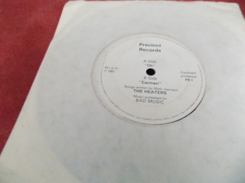 THE HEATERS Oh SELTEN 7″ NEW WAVE