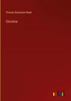 Thomas Buchanan Read | Christine | Buch | Englisch (2023) | Outlook Verlag