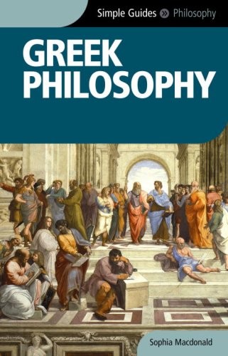Greek Philosophy (Simple Guides),Sophia Macdonald