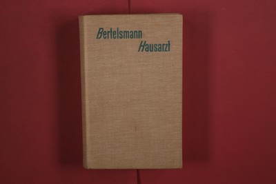 366669 Kurt Pollak BERTELSMANN HAUSARZT C. Bertelsmann Verlag HC