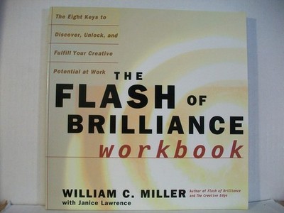 Flash Of Brilliance Workbook by Miller, William C., Good Book