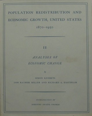 Population Redistribution and Economic Growth, U.S. 1870-1950  Volume II