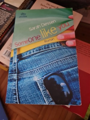 Someone like you - Sarah Dessen - Buch Jugendliteratur , Taschenbuch C 