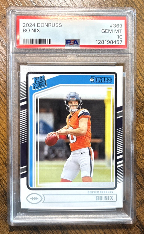 2024 Donruss Bo Nix #369 PSA 10 GEM MINT Rookie Card RATED ROOKIE