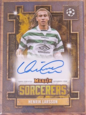 Topps UCC Melin 24/25 Henrik Larsson Auto /50 Sorcerers Celtic FC