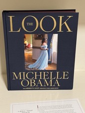 Michelle Obama - The Look - Deluxe Signed Edition Autographed Hc Book - In Hand!