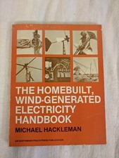 The Homebuilt Wind-Generated Electricity Handbook - Michael Hackleman