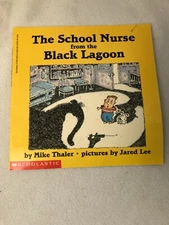 The School Nurse From The Black Lagoon by Mike Thaler , Paperback
