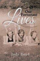 Judy Boyd | Our Fortunate Lives | Taschenbuch | Englisch (2014) | Xlibris