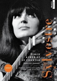 Aimer aimer et le chanter: Toutes ses chansons von Sylve... | Buch | Zustand gut