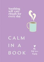 My Self-Love Supply | Calm In A Book | Buch | Englisch (2026)
