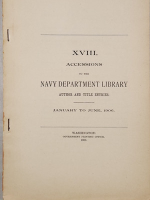1906 Accessions Navy Department Library Author Title Entries Index Bibliography