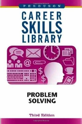 Career Skills Library: Problem - Hardcover, by Ferguson Publishing - Very Good