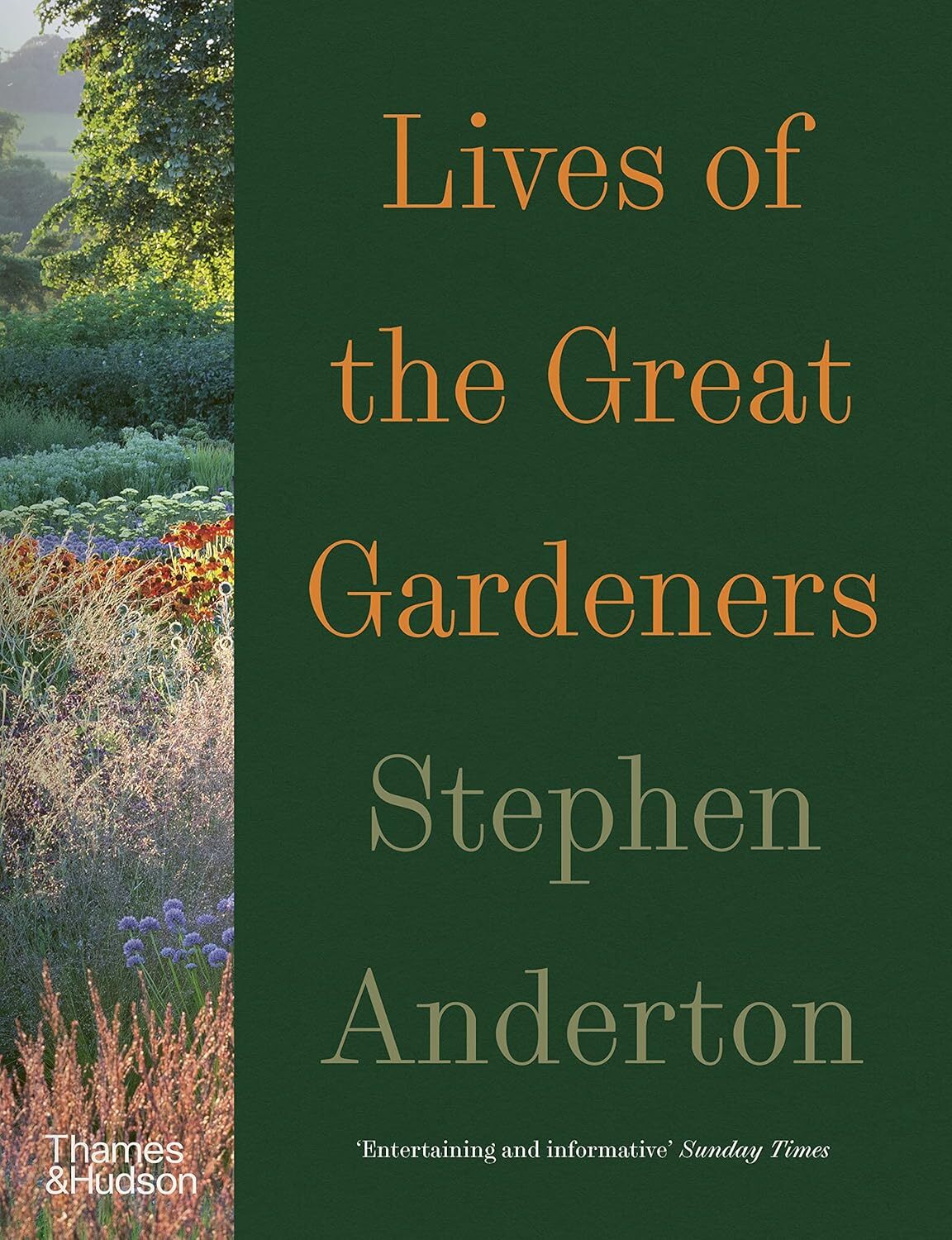 Lives of the Great Gardeners [paperback] Anderton, Stephen [Apr 06, 2023]