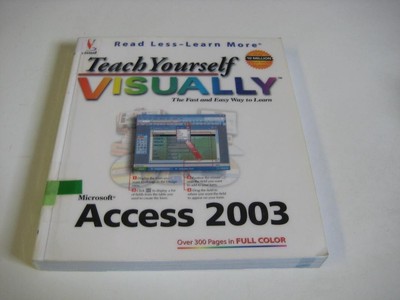 Teach Yourself VISUALLY Access 2003