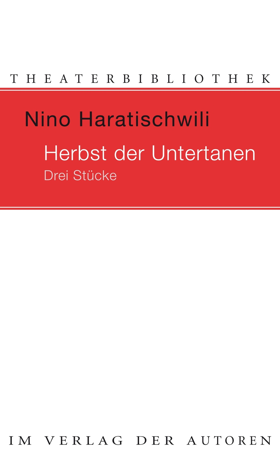 Thumbnail - Der Herbst Der Untertanen, Nino Haratischwili