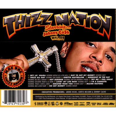 Johnny Cash (Rapper) - Thizz Nation Volume 11 Starring Johnny Cas