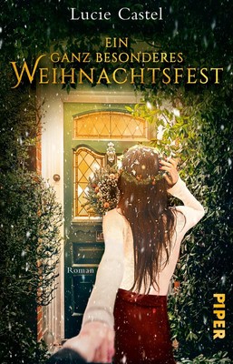 Lucie Castel / Ein ganz besonderes Weihnachtsfest /  9783492312547