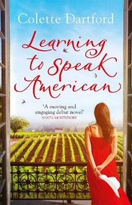 Colette Dartford Learning to Speak American (Paperback)
