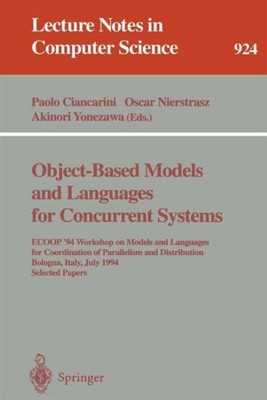 Object-Based Models and Languages for Concurrent Systems Paolo Ciancarini