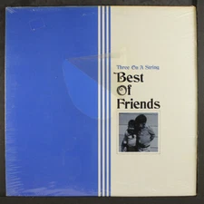 THREE ON A STRING: best of friends RPI 12" LP 33 RPM Sealed