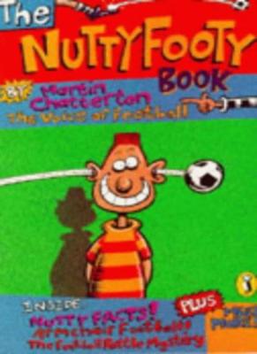 Nutty Footy Book (Puffin jokes, games, puzzles) By Chatterton
