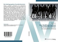 Das Bedingungslose Grundeinkommen | Buch | 9783639407723