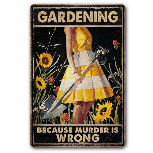 Funny Garden Metal Sign 12x8 Outdoor Yard Decor Gardening Gift for Enthusiasts