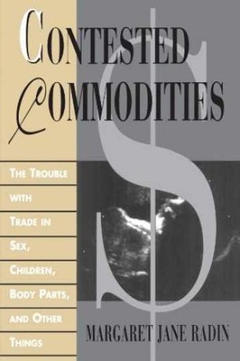 Contested Commodities - Paperback, by Radin Margaret Jane - Very Good