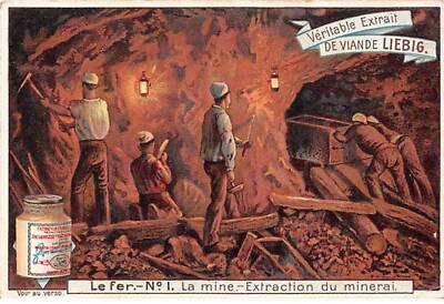 Chromos.AM15097.7x10 cm ca.Liebig.Das Eisen.Nr.1.Das Bergwerk.Bergbau