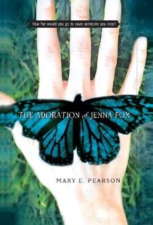 The Adoration of Jenna Fox (Jenna Fox Chronicles) von Pe... | Buch | Zustand gut