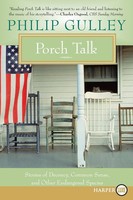 Porch Talk Philip Gulley Taschenbuch Kartoniert / Broschiert Englisch 2014