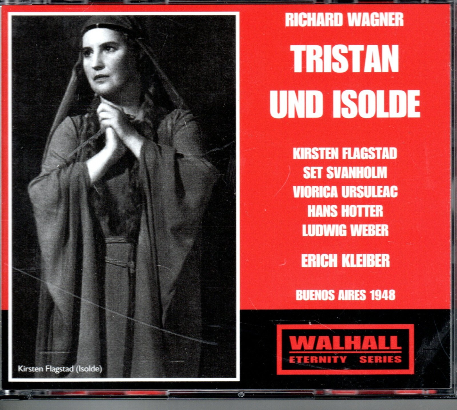WAGNER - TRISTAN UND ISOLDE - FLAGSTAD - SVANHOLM - KLEIBER - BUENOS AIRES 1948
