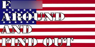 6 Pack F Around And Find Out USA Flag Vinyl Decal Bumper Sticker