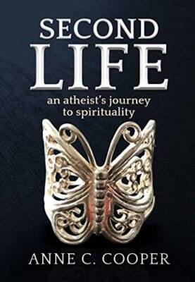 Second Life: An Atheist's Journey to Spirituality - Paperback - VERY GOOD