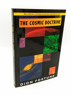 The Cosmic Doctrine by Dion Fortune