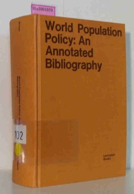 World Population Policy: An Annotated Bibliography Driver, Edwin D.: