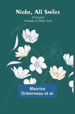 Maurice Ordonneau et al. | Niobe, All Smiles | Taschenbuch | Englisch (2023)