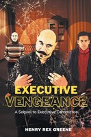 Henry Rex Greene | Executive Vengeance | Taschenbuch | Englisch (2021)