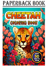 Cheetah Coloring Book: For Animal Lovers, Great For Stress Relief,