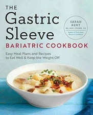 The Gastric Sleeve Bariatric Cookbook: Easy Meal Plans and Recipes to Eat - GOOD